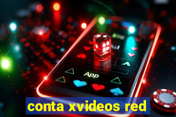 conta xvideos red