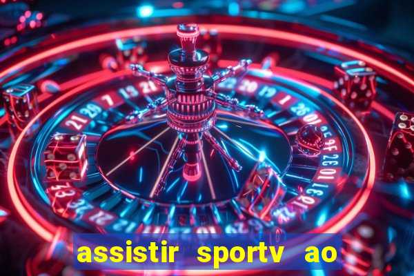 assistir sportv ao vivo futemax