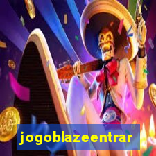 jogoblazeentrar