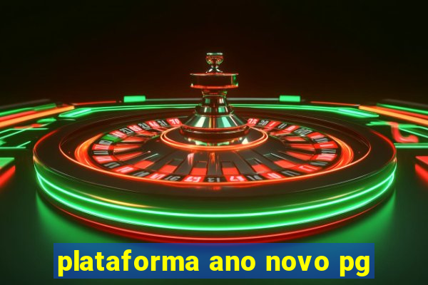 plataforma ano novo pg