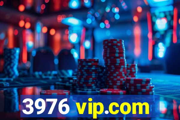 3976 vip.com