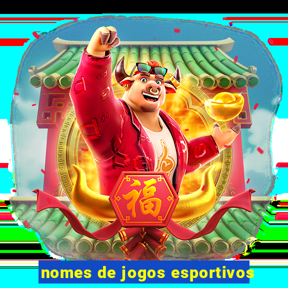 nomes de jogos esportivos