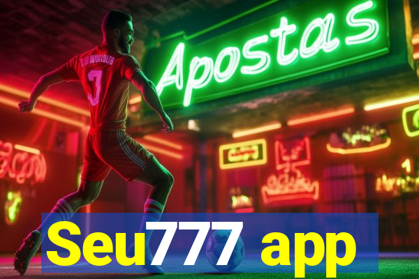 Seu777 app