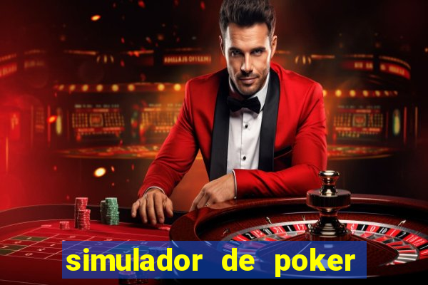 simulador de poker texas holdem gratis