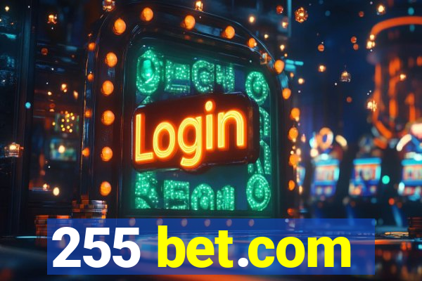 255 bet.com