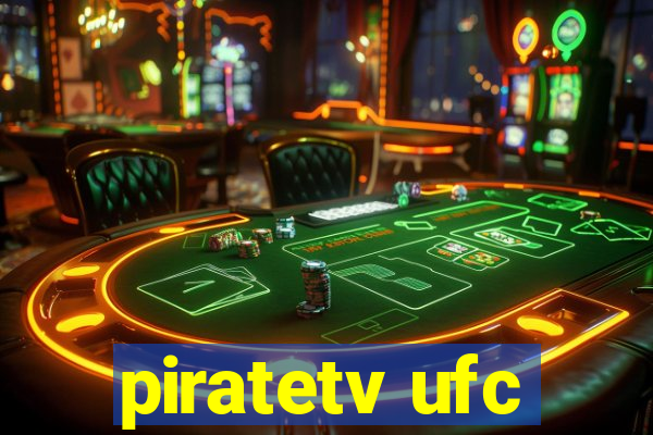 piratetv ufc