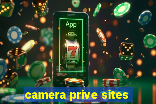 camera prive sites