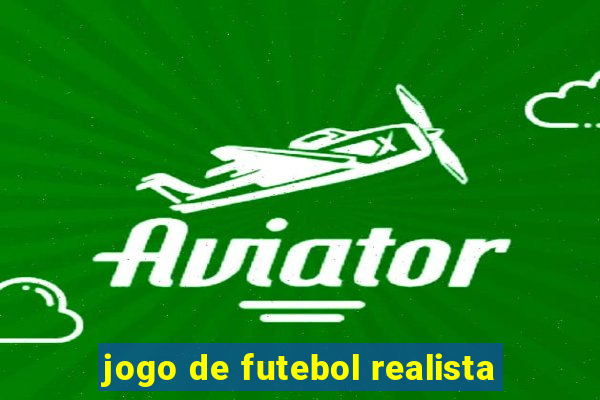 jogo de futebol realista