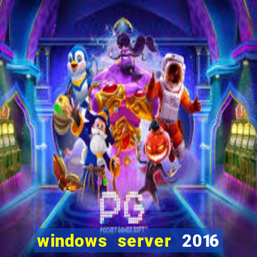 windows server 2016 download iso pt-br