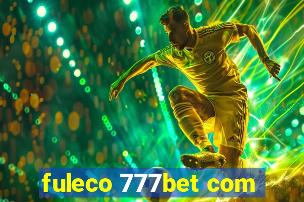 fuleco 777bet com