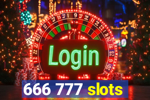 666 777 slots