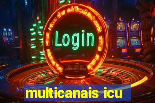 multicanais icu