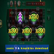 sonic 3 & knuckles download