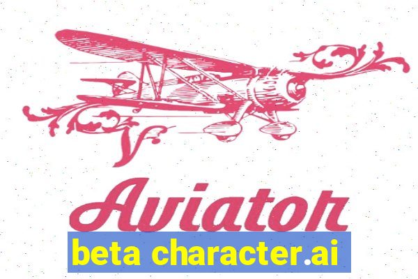 beta character.ai