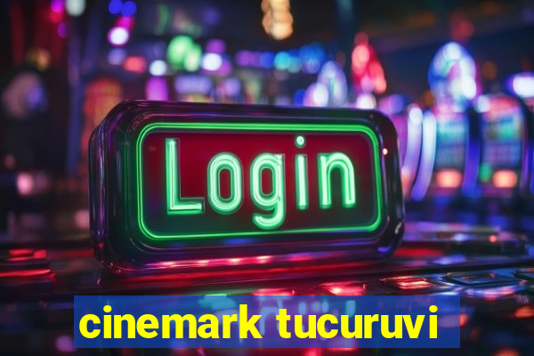 cinemark tucuruvi