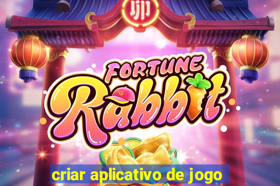 criar aplicativo de jogo