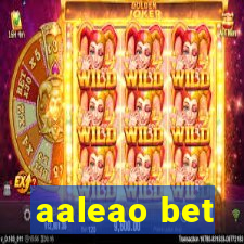 aaleao bet