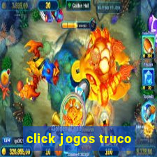 click jogos truco