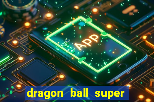 dragon ball super super hero download