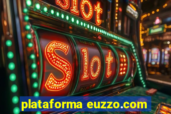 plataforma euzzo.com