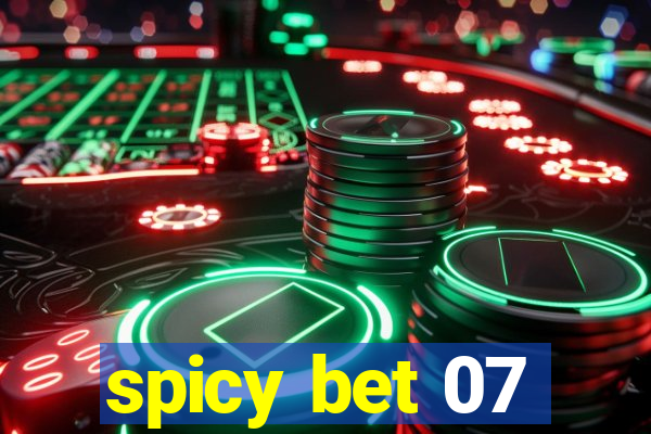 spicy bet 07