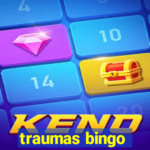 traumas bingo