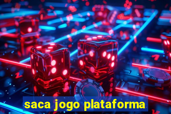 saca jogo plataforma