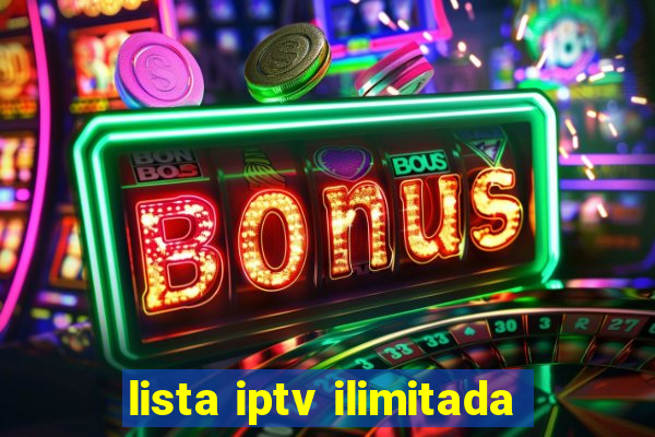 lista iptv ilimitada