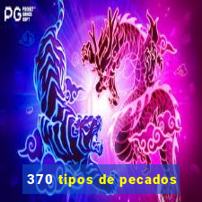 370 tipos de pecados