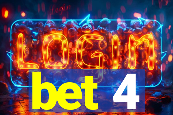 bet 4