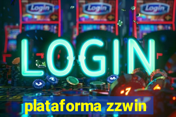 plataforma zzwin