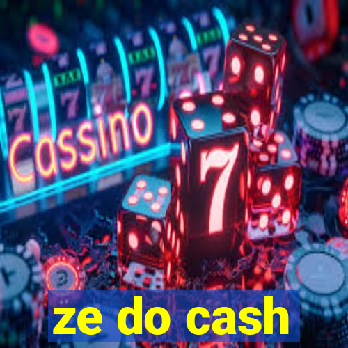 ze do cash