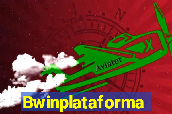 Bwinplataforma