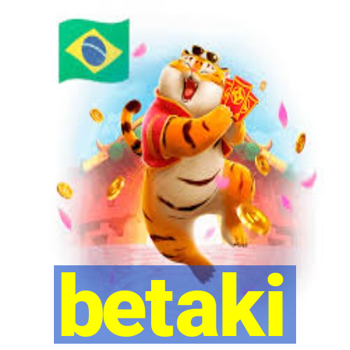 betaki