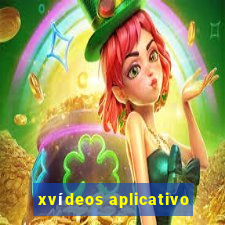 xvídeos aplicativo