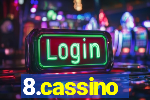 8.cassino