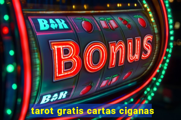 tarot gratis cartas ciganas