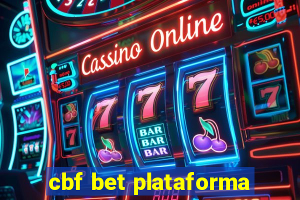 cbf bet plataforma