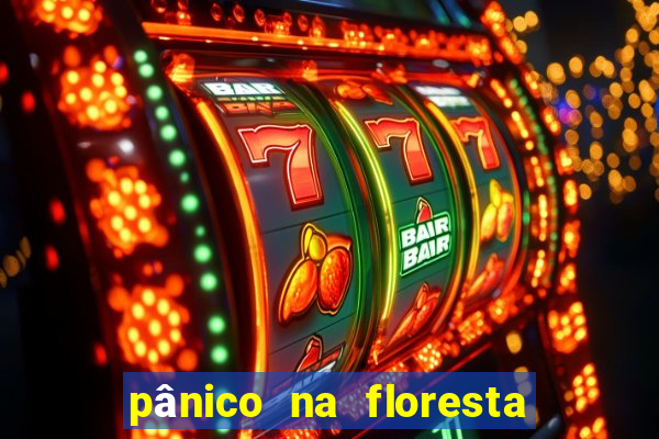 pânico na floresta 4 filme completo dublado mega filmes