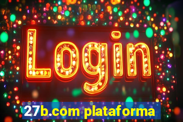 27b.com plataforma