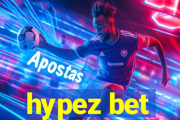 hypez bet