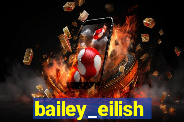 bailey_eilish