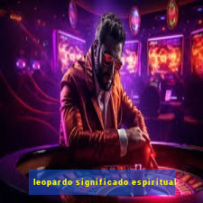 leopardo significado espiritual