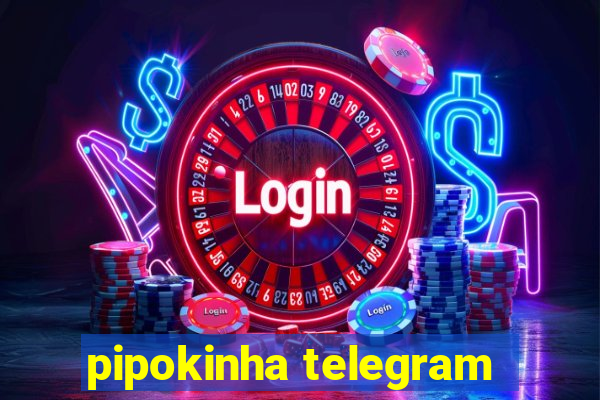 pipokinha telegram