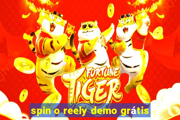 spin o reely demo grátis