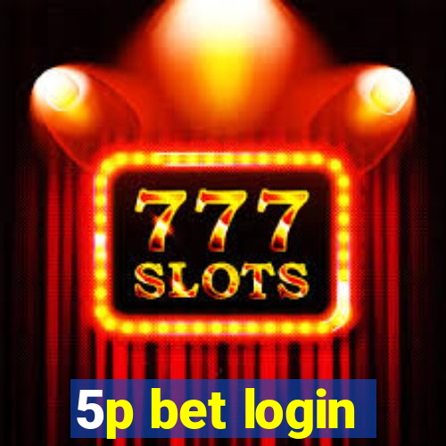 5p bet login