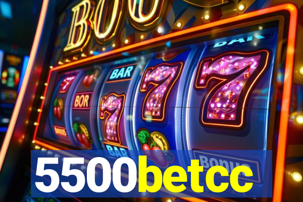 5500betcc