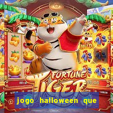 jogo halloween que ganha dinheiro