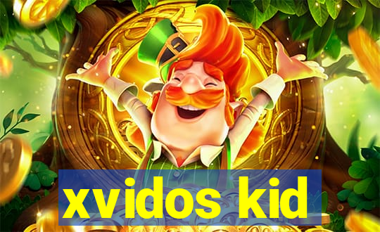 xvidos kid