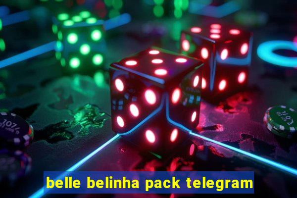 belle belinha pack telegram